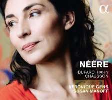 HAHN/ CHAUSSON/ , DUPARC: Néère